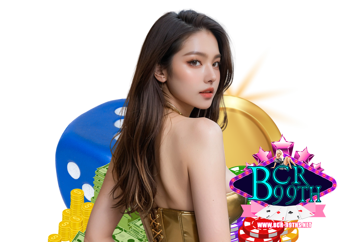 bcr99th ฝากถอน
